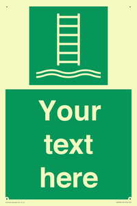 Custom sign safe condition Embarkation ladder